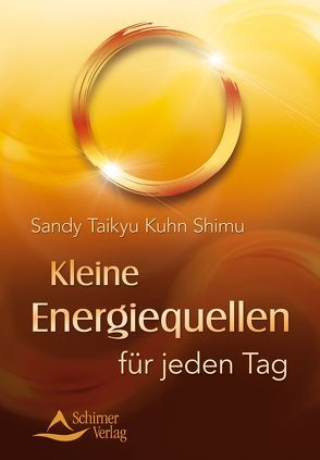 Kleine Energiequellen für jeden Tag von Kuhn Shimu,  Sandy Taikyu