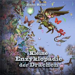 Kleine Enzyklopädie der Drachen von Reny,  Ilona
