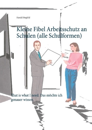 Kleine Fibel Arbeitsschutz an Schulen (alle Schulformen) von Birgfeld,  Harald