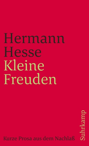 Kleine Freuden von Hesse,  Hermann, Michels,  Volker