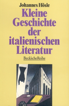 Kleine Geschichte der italienischen Literatur von Hösle,  Johannes