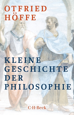 Kleine Geschichte der Philosophie von Höffe,  Otfried