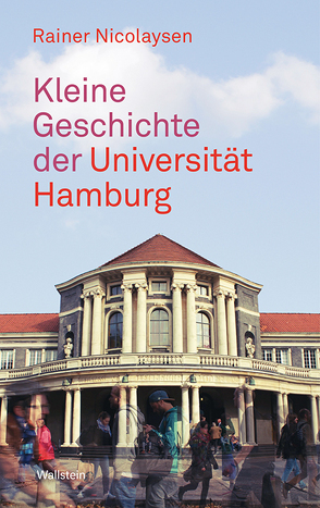 Kleine Geschichte der Universität Hamburg von Nicolaysen,  Rainer