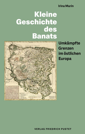 Kleine Geschichte des Banats von Marin,  Irina