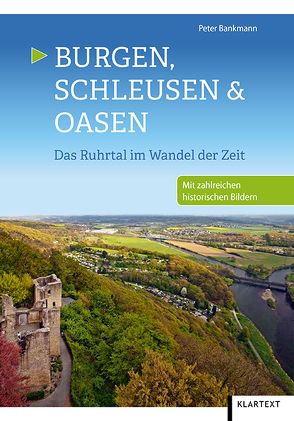 Burgen, Schleusen & Oasen von Bankmann,  Peter