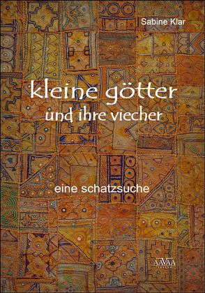 Kleine Götter und ihre Viecher – Großdruck von Klar,  Sabine