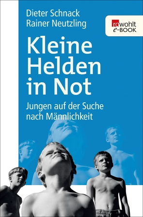 Kleine Helden in Not von Neutzling,  Rainer, Schnack,  Dieter