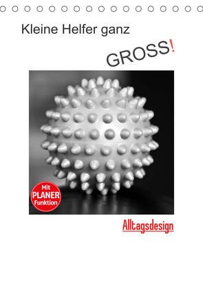 Kleine Helfer ganz gross – Alltagsdesign (Tischkalender 2022 DIN A5 hoch) von Marten,  Martina