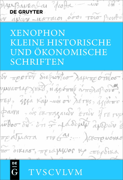 Kleine historische und ökonomische Schriften von Will,  Wolfgang, Xenophon