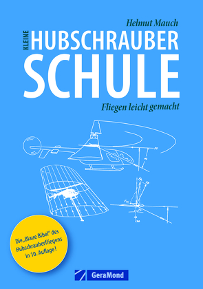 Kleine Hubschrauberschule von Mauch,  Helmut