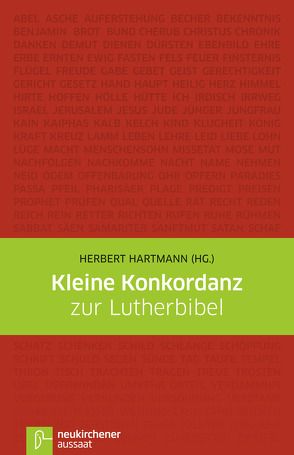 Kleine Konkordanz zur Lutherbibel von Hartmann,  Herbert