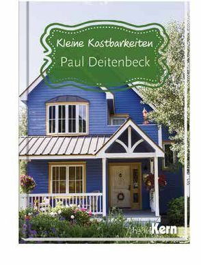 Kleine Kostbarkeiten von Deitenbeck,  Paul