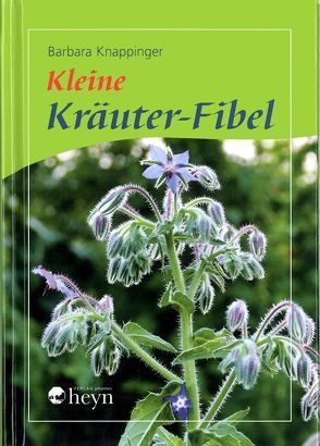 Kleine Kräuter-Fibel von Knappinger,  Barbara