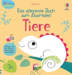 Kleine Kreativ-Werkstatt – Das allererste Buch zum Ausmalen: Tiere von Cartwright,  Mary, Rinaldo,  Luana