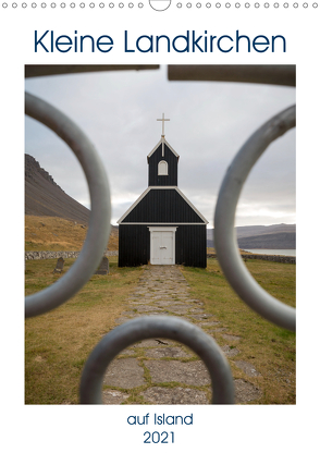 Kleine Landkirchen auf Island (Wandkalender 2021 DIN A3 hoch) von Bernhard,  Anne-Barbara