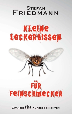 Kleine Leckerbissen für Feinschmecker von design,  mb, Friedmann,  Stefan