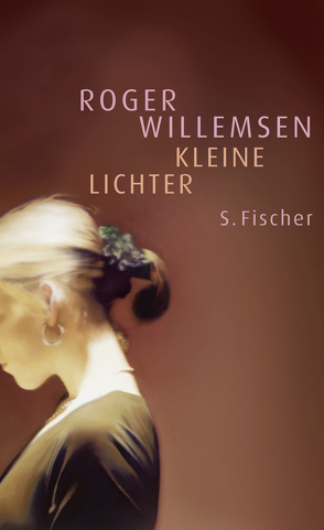 Kleine Lichter von Willemsen,  Roger
