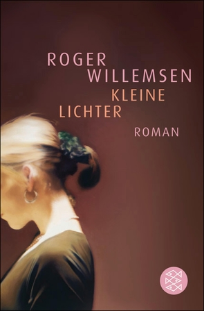 Kleine Lichter von Willemsen,  Roger