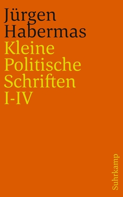 Kleine Politische Schriften (I–IV) von Habermas,  Jürgen