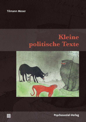 Kleine politische Texte von Moser,  Tilmann