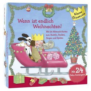 Kleine Prinzessin – Wann ist endlich Weihnachten ! von Larsen,  Monika, Ross,  Tony