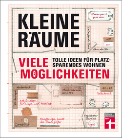 Kleine Räume – viele Möglichkeiten von Eigner,  Christian