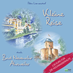 Kleine Reise durch Bad Neuenahr-Ahrweiler von Liemersdorf,  Petra