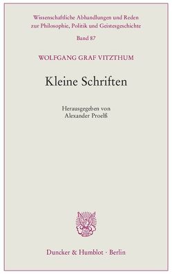 Kleine Schriften. von Proelß,  Alexander, Vitzthum,  Wolfgang Graf