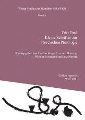 Kleine Schriften zur Nordischen Philologie von Detering,  Heinrich, Grage,  Joachim, Heizmann,  Wilhelm, Paul,  Fritz, Rühling,  Lutz