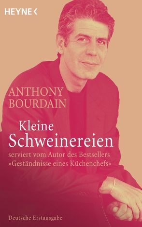 Kleine Schweinereien von Bourdain,  Anthony, Brack,  Robert