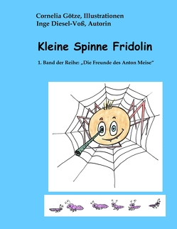 Kleine Spinne Fridolin von Diesel-Voß,  Inge, Götze,  Cornelia