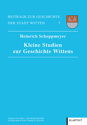 Kleine Studien zur Geschichte Wittens von Schoppmeyer,  Heinrich