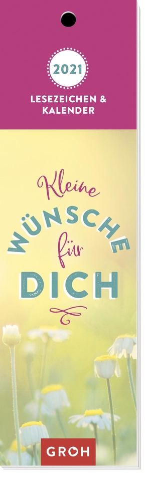 Kleine Wünsche für dich 2021 von Groh Redaktionsteam