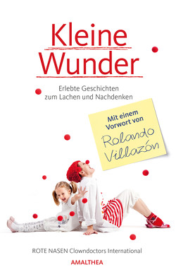 Kleine Wunder von International,  ROTE NASEN Clowndoctors