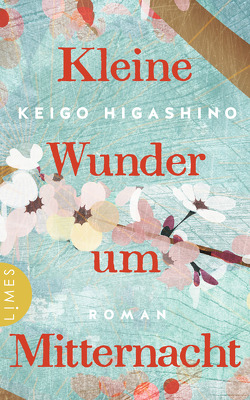 Kleine Wunder um Mitternacht von Finke,  Astrid, Higashino,  Keigo