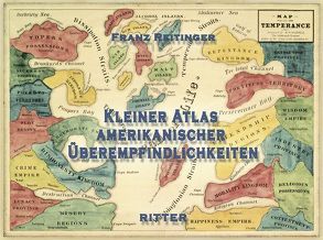 Kleiner Atlas amerikanischer Überempfindlichkeiten von Reitinger,  Franz