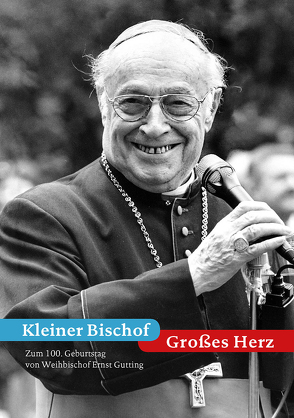Kleiner Bischof – Großes Herz von Fandel,  Thomas, Haarlammert,  Klaus