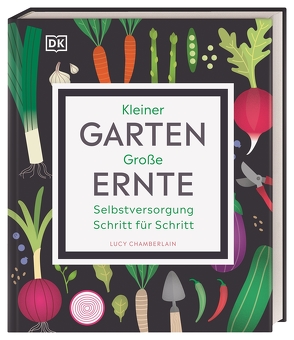 Kleiner Garten – große Ernte von Chamberlain,  Lucy, Pahler,  Agnes