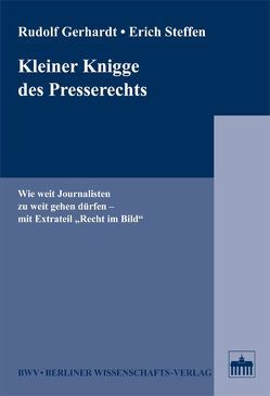 Kleiner Knigge des Presserechts von Gerhardt,  Rudolf, Steffen,  Erich