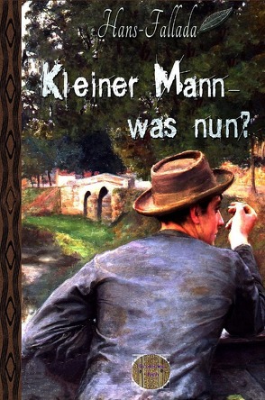 Kleiner Mann – was nun? von Brendel,  Walter, Fallada,  Hans