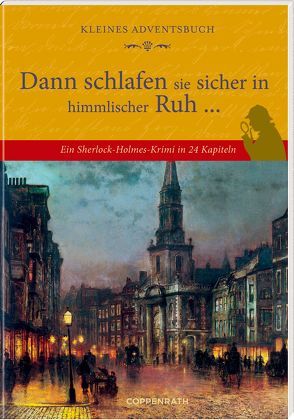 Kleines Adventsbuch – Dann schlafen sie sicher in himmlischer Ruh …