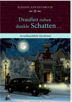 Kleines Adventsbuch – Draußen ziehen dunkle Schatten … von Behr,  Barbara