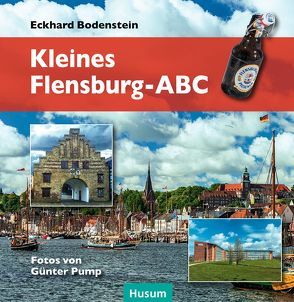 Kleines Flensburg-ABC von Bodenstein,  Eckhard