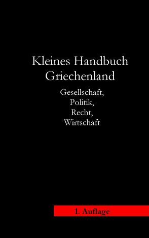 Kleines Handbuch Griechenland von Klein,  Werner