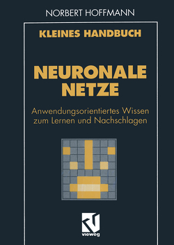 Kleines Handbuch Neuronale Netze von Hoffmann,  Norbert
