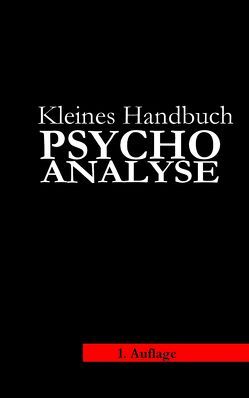 Kleines Handbuch Psychoanalyse von Berger,  Ursula