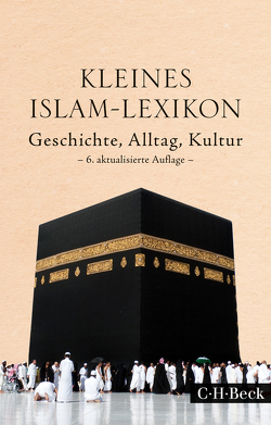 Kleines Islam-Lexikon von Elger,  Ralf, Stolleis,  Friederike