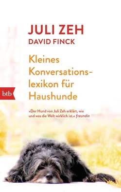 Kleines Konversationslexikon für Haushunde von Finck,  David, Zeh,  Juli