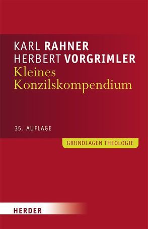 Kleines Konzilskompendium von Rahner,  Karl, Vorgrimler,  Herbert