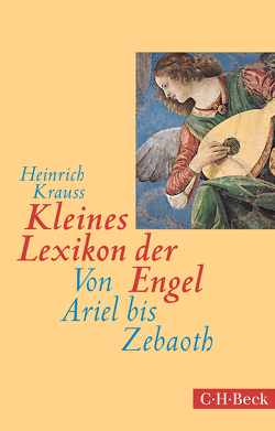 Kleines Lexikon der Engel von Krauss,  Heinrich